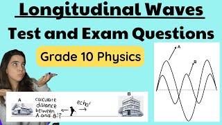 Longitudinal Waves Grade 10 Physics Exam Questions