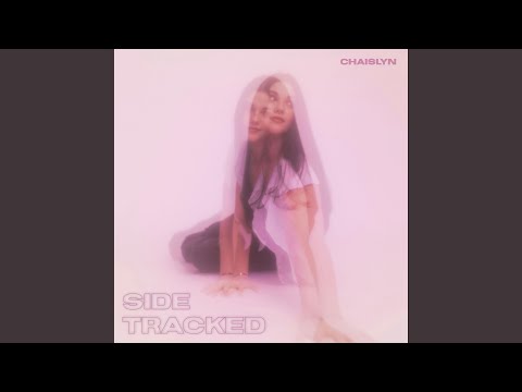 Sidetracked - Chaislyn