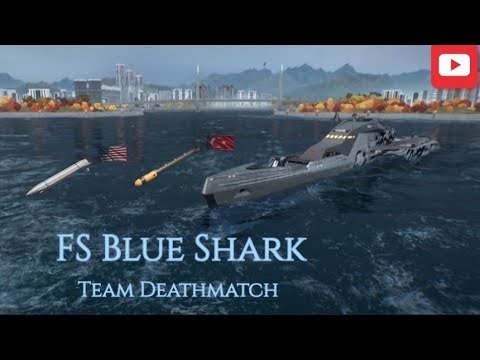 FS Blue Shark  - 2 team deatmatch battles - Very good frigat