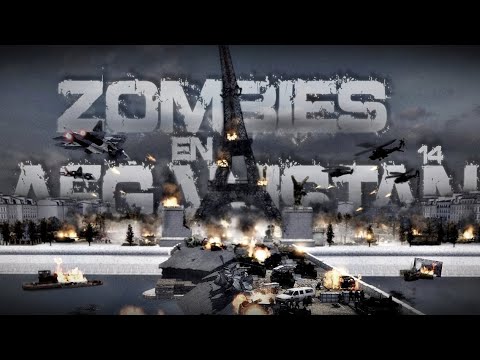 Zombies en Afganistán 14: "La Batalla de Paris" | Awakate