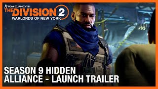 Season 9 Hidden Alliance Overview Trailer : Tom Clancy’s The Division 2 - WONY | Ubisoft [NA]