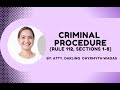 Criminal Procedure: Rule 112 (Sections 1-8)