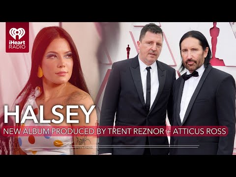 Halsey Announces New Album Produced By Trent Reznor, Atticus Ross | Fast Facts