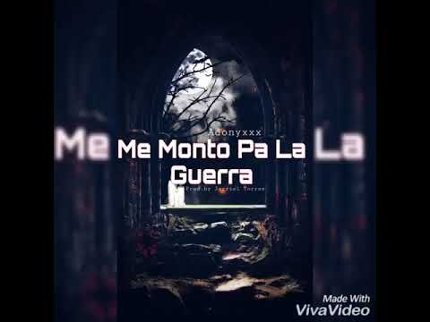 Adonyxxx _Me Monto Pa La Guerra ( Prod, By) Jerriel torres