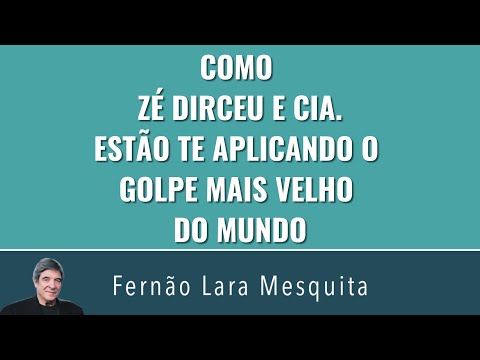 COMO ZÉ DIRCEU E CIA ESTÃO TE APLICANDO O GOLPE MAIS VELHO DO MUNDO