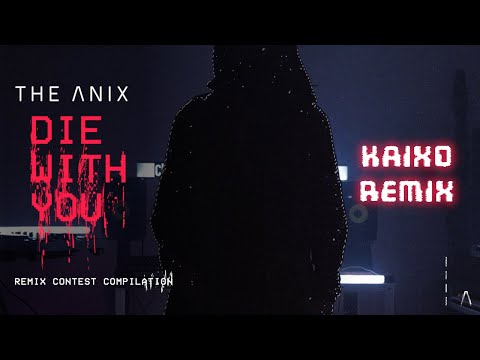 Video thumbnail for Die With You [Kaixo Remix]