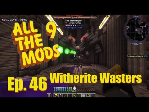 All The Mods 9 ft. Monkey - Ep. 46 - Witherite Wasters