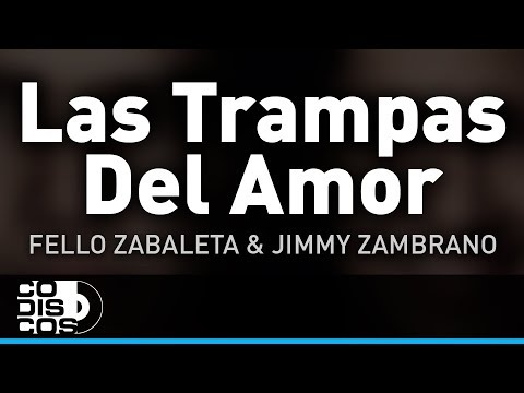 Las Trampas Del Amor - Jimmy Zambrano