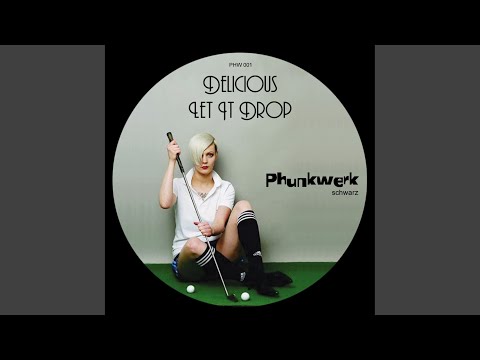 Let It Drop (Original Mix)