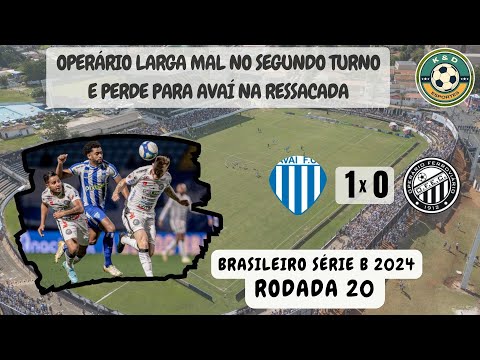 Avaí 1x0 Operário | Análise com Melhores Momentos da derrota do Fantasma a abertura do returno