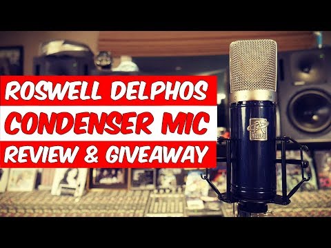 Roswell Delphos Condenser Microphone ($999 value) Review & Giveaway - Produce Like A Pro