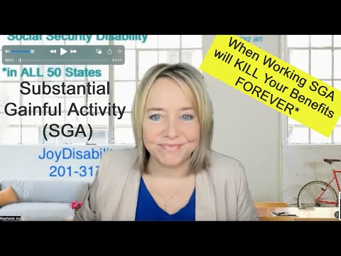 Learn When SGA Will Stop Your Social Security Disability Benefit!