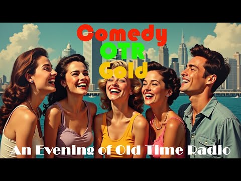 All Night Old Time Radio Shows | Comedy OTR Gold | Classic Old Radio! | 8 Hours