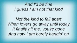Bernadette Peters - I Never Thought I&#39;d Break Lyrics