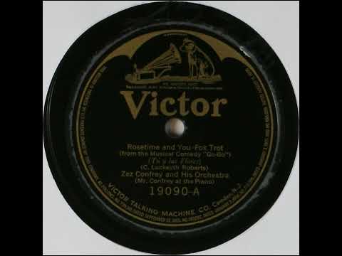 Rosetime and You - Zez Confrey Orchestra