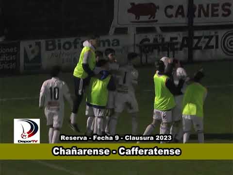 DIV. RESERVA: CHAÑARENSE 1-2 CAFFERATENSE - FECHA 9 - TORNEO CLAUSURA (LIGA INTERPROVINCIAL)
