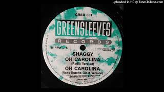 Shaggy - Oh Carolina (Raas Bumba Claat Version) 1992