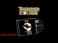 10 Thundermother Into The Mud