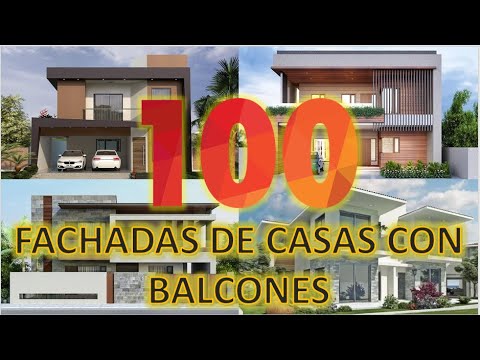 100 HERMOSAS FACHADAS de CASAS con BALCONES