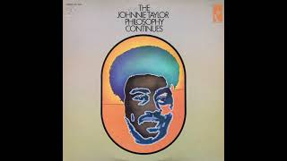 Johnnie Taylor - I Could Never Be President