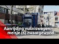 Meisje (6) zwaargewond na aanrijding met vuilniswagen in Tilburg