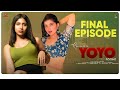 Romance In YOYO Rooms Final Episode Telugu Web Series 2025 Ridhi Yawar Sahar Krishnan