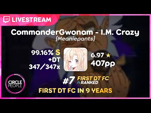 osu! | Spare | CommanderGwonam - I.M. Crazy [Meaniepants] +DT 99.16% FC #7 | 1st DT FC in 9 years!