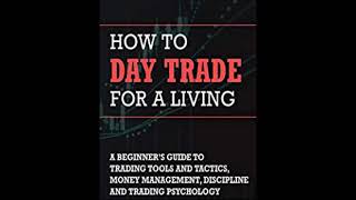 How to Day Trade for a Living by - Andrew Aziz - Book Summary & discussion | Trader Rohan