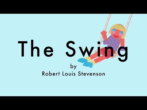 The Swing by Robert Louis Stevenson (Children's Poem)