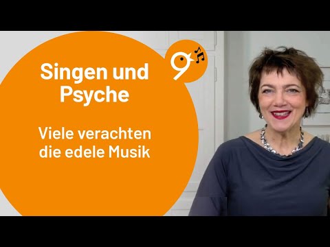 Einsingen um 9 (24.5.24) mit Barbara, Viele verachten die edele Musik, Singen und Psyche