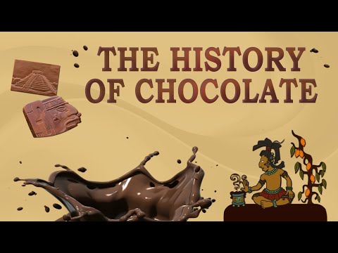 Chocolate | The History of Chocolate | Who Invented Chocolate | Where does Chocolate Come From?