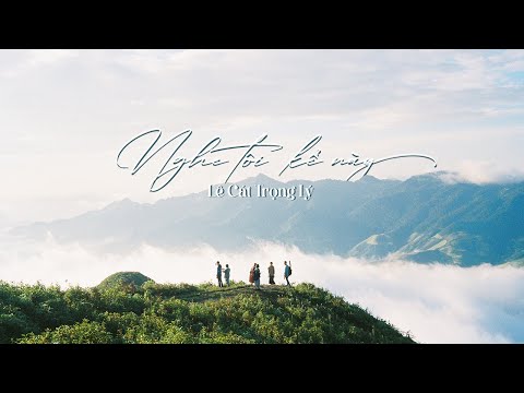 Nghe tôi kể này - Lê Cát Trọng Lý