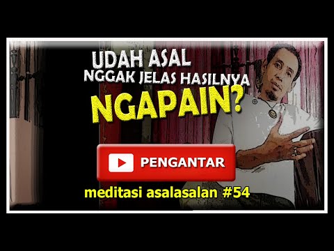 Introduction to MEDITATION (54) - It Makes No Sense