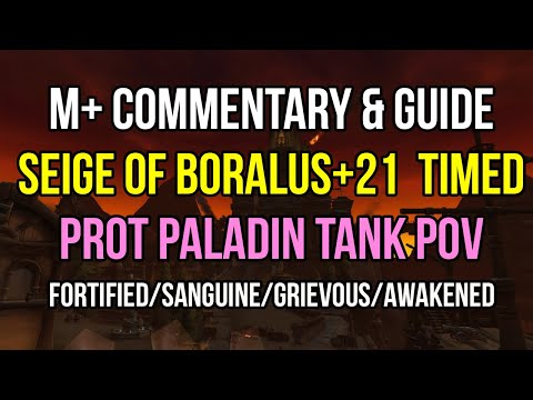 Siege of Boralus+21 Commentary & Guide ★  Prot Paladin Tank POV ★ Fortified/Sanguine/Grievous [8.3]