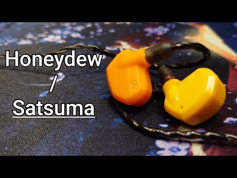 in-Ear Fetish Review \\ Campfire Honeydew & Satsuma IEM