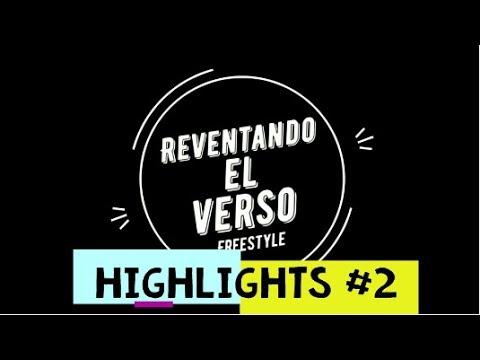 HIGHLIGHTS #2 - Reventando el verso - Edición Previa y cumpleaños de LococheLo