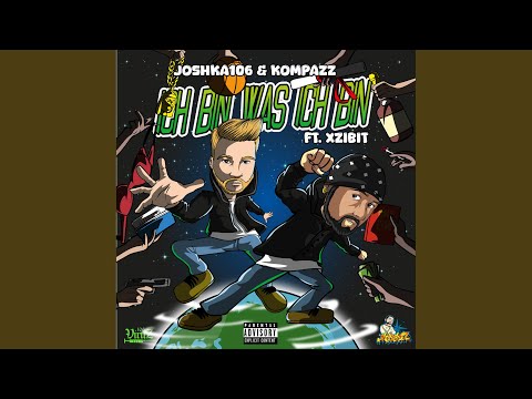 Ich bin was ich bin (feat. Xzibit)