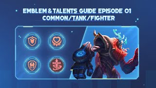 Emblem & Talents Guide Episode 01: Common/Tank/Fighter | Mobile Legends: Bang Bang