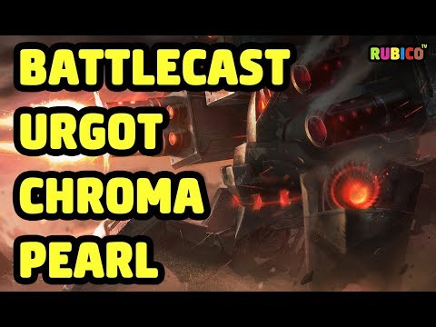 BATTLECAST URGOT CHROMA PEARL SKIN SPOTLIGHT - LEAGUE OF LEGENDS