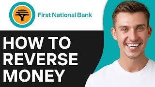 HOW TO REVERSE MONEY ON FNB APP (2024)