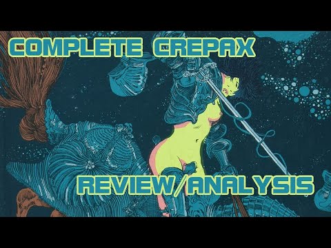 Guido Crepax - Complete Crepax - Review / Analysis
