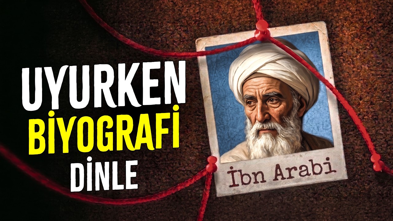 İbn Arabi | Tehlikeli Bir Zındık mıydı? (Tüm Gerçek Hayatı ve Gizemli Bilgileri)