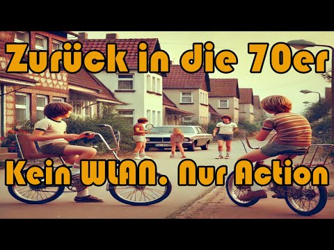 Zurück in die 70er – Sommer, Bonanzarad und echtes Leben