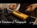 TAMAGOYAKI (Japanese Egg Roll) | Basic & 6 Variations
