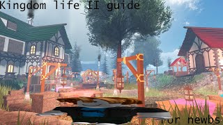 Kingdom life II guide