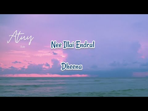 Nee Illai Endral _ Dheena Song Lyrical | Yuvan Shankar Raja | Valli | Eng/Tam/Rom | #engsub #song