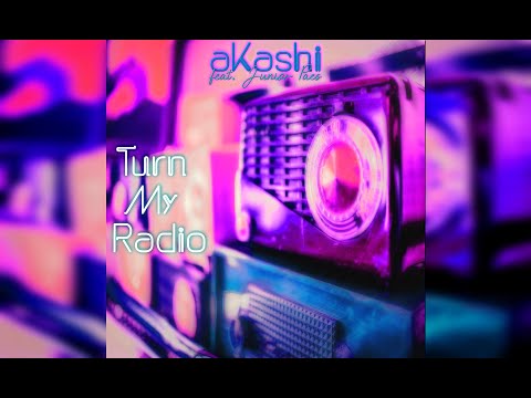Akashi x Junior Paes - Turn My Radio