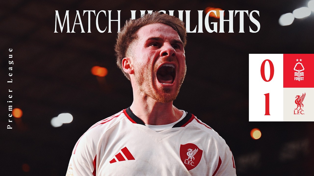 Nottingham Forest vs Liverpool Highlights