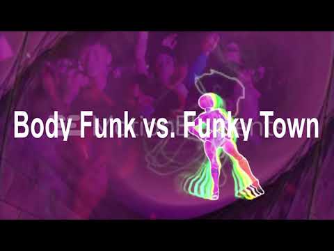 REMIX : Body Funk vs. Funky Town : Purple Disco Machine vs. Lipps Inc.