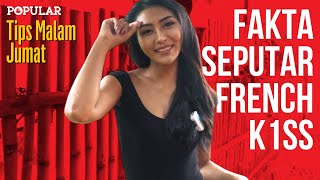 Download lagu 4 FAKTA SEPUTAR FRENCH K1SS | #TipsmalamJumat Popular Magazine Indonesia mp3